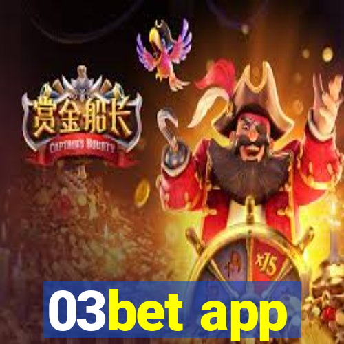 03bet app